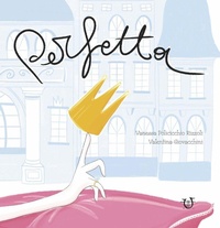 Enlarge image Cover: Perfetta - Piccoli lettori;Arpeggio Libero