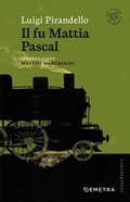 Cover: Il fu Mattia Pascal - Passepartout;Demetra