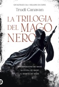 Cover: La trilogia del mago nero. La corporazione dei maghi-La scuola dei maghi-Il segreto dei maghi - I grandissimi TEA;TEA