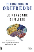 Cover: Le menzogne di Ulisse. L'avventura della logica da Parmenide ad Amartya Sen - Saggi best seller;TEA