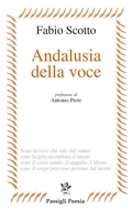 Cover: Andalusia della voce - Passigli poesia;Passigli
