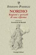 Cover: Nordio. Ragioni e pericoli di una riforma - Biblioteca Passigli;Passigli