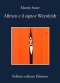 Cover: Allmen e il signor Weynfeldt - La memoria;Sellerio Editore Palermo