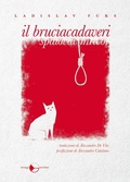 Cover: Il bruciacadaveri - Nov&aacute;vlna;Miraggi Edizioni