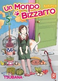 Cover: Un mondo bizzarro. Vol. 5 - Un mondo bizzarro;Toshokan