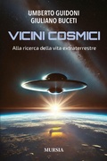 Cover: Vicini cosmici. Alla ricerca della vita extraterrestre - Biblioteca scientifica Mursia;Mursia