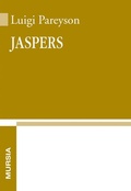 Cover: Jaspers - Biblioteca di filosofia. Opere complete di Luigi Pareyson;Mursia