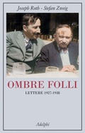 Cover: Ombre folli. Lettere 1927-1938 - La collana dei casi;Adelphi