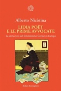 Cover: Lidia Po&euml;t e le prime avvocate. La vera storia del femminismo forense in Europa - Nuova cultura;Bollati Boringhieri