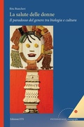 Cover: La salute delle donne. Il paradosso del genere tra biologia e cultura - Potenziali;Edizioni ETS
