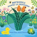Cover: Anatroccolo scopre la primavera - Osservo e imparo;Gribaudo