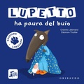 Cover: Lupetto ha paura del buio. Amico lupo. Ediz. limitata - Gribaudo
