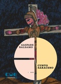 Cover: Cunto saraceno. Vita, miracoli e morte di Ges&ugrave; Giuf&agrave; Orlando - Cue Press
