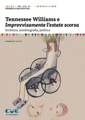 Cover: Tennessee Williams e Improvvisamente l'estate scorsa. Scrittura, autobiografia, politica - Cue Press
