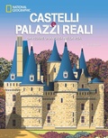 Cover: Castelli e palazzi reali da vedere una volta nella vita - White Star