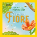 Cover: Divento un fiore. Un puzzle per crescere - Libri puzzle;White Star