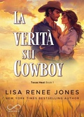 Cover: La verit&agrave; sui cowboy. Texas heat. Vol. 1 - Sfumature in rosa;Hope Edizioni;La verit&agrave; sui cowboy. Texas heat