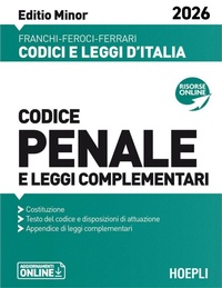 Enlarge image Cover: Codice penale e leggi complementari. Editio Minor 2026 - Codici e leggi d'Italia;Ulrico Hoepli