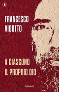 Cover: A ciascuno il proprio Dio - Tascabili Piemme;Piemme
