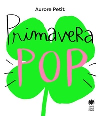 Enlarge image Cover: Primavera pop - Mini pops;Franco Cosimo Panini