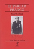 Cover: Eugenio Pazzini. L'estetica della giocosit&agrave; - Il parlar franco. Rivista di cultura dialettale e critica letteraria;Parlar franco;Pazzini