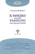 Cover: Il Vangelo secondo Pasolini. Una disperata fedelt&agrave; - Theoria;Pazzini