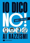 Cover: Io dico no! Ai razzismi - Varia;Einaudi Ragazzi