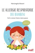 Cover: Le allergie respiratorie dei bambini. Se le conosci fanno meno paura - L' altra medicina;Red Edizioni