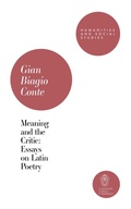 Cover: Meaning and the critic: essays on latin poetry - Humanities and social studies;Scuola Normale Superiore