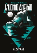 Cover: L' uomo anfibio - Solaris;Agenzia Alcatraz