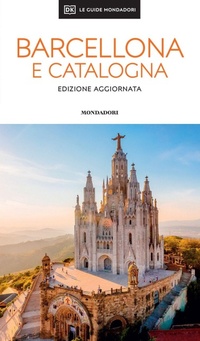 Enlarge image Cover: Barcellona - Le guide Mondadori;Mondadori Electa