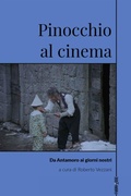 Cover: Pinocchio al cinema. Da Antamoro ai giorni nostri - L' approdo;Fuoriasse Edizioni