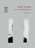 Cover: La crisi dell'individuo - La ginestra;Orthotes