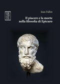 Cover: Il piacere e la morte nella filosofia di Epicuro - Ecologia politica;Orthotes