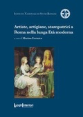 Cover: Artiste, artigiane, stampatrici a Roma nella lunga Et&agrave; moderna - Coedizioni;LuoghInteriori