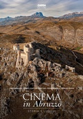 Cover: Cinema in Abruzzo. Storia e luoghi - Storia e antropologia del territorio;CARSA