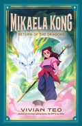 Cover: Return of the Dragons (Mikaela Kong Book 3) - Epigram Books