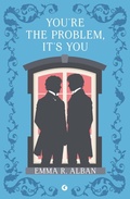 Cover: You're the problem. It's you. Matrimoni combinati e altri dispetti. Vol. 2 - You're the problem. It's you. Matrimoni combinati e altri dispetti;A;Giunti Editore