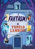 Cover: I fantasmi di Tupelo Landing - Giunti Editore