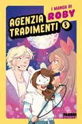 Cover: Agenzia tradimenti. I manga di Roby. Vol. 5 - Fabbri. Varia;Fabbri