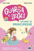 Cover: Storie di principesse. Guarda e leggi - Il battello a vapore. Prime letture;Piemme
