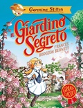 Cover: Il giardino segreto di Frances Hodgson Burnett - Grandi classici;Piemme