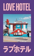 Cover: LOVE HOTEL (2nd Edition) - Fisheye
