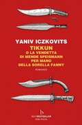Cover: Tikkun o la vendetta di Mende Speismann per mano della sorella Fanny - BEAT. Bestseller;BEAT