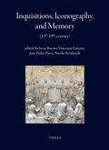 Cover: Inquisitions, iconography, and memory (13th-19th century) - I libri di Viella;Viella