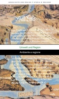 Cover: Umwelt und Region-Ambiente e regione - Geschichte und Region-Storia e regione;Viella