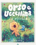 Cover: La nuvola. Orso e Uccellina - Libri dal mondo;Lapis