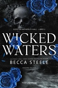 Cover: Wicked waters. Gods of Hatherley Hall. Ediz. italiana. Vol. 2 - Wicked waters. Gods of Hatherley Hall. Ediz. italiana;Romance;Triskell Edizioni