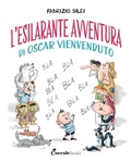 Cover: L' esilarante avventura di Oscar Vienvenduto - Albi illustrati;Coccole Books