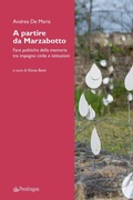 Cover: A partire da Marzabotto. Fare politiche della memoria tra impegno civile e istituzioni - Contemporanea;Edizioni Pendragon